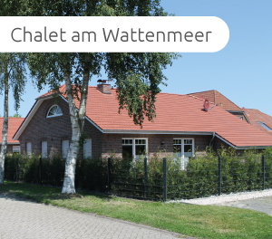 Chalet am Wattenmeer